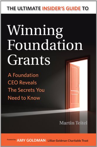 9781889102160: The Ultimate Insider's Guide to Winning Foundation Grants: A Foundation CEO Reveals the Secrets You Need to Know