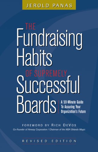 Imagen de archivo de The Fundraising Habits of Supremely Successful Boards: A 59-Minute Guide to Assuring Your Organization's Future a la venta por Ergodebooks