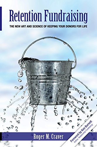 Imagen de archivo de Retention Fundraising: The New Art and Science of Keeping Your Donors for Life a la venta por BooksRun