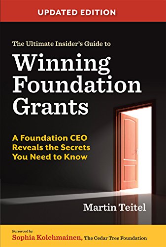 Stock image for The Ultimate Insider's Guide to Winning Foundation Grants: Updated Edition for sale by HPB-Emerald