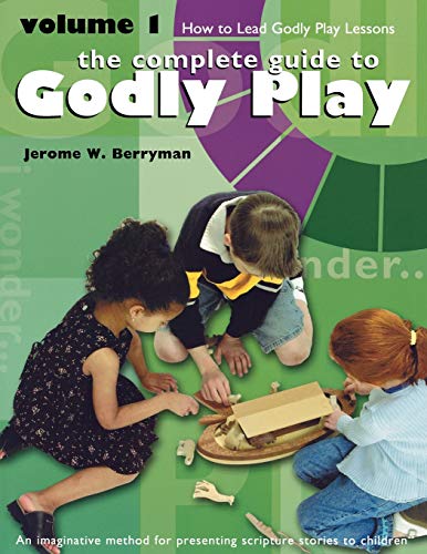 Beispielbild fr Godly Play: Volume 1 - How to Lead Godly Play Lessons zum Verkauf von WorldofBooks