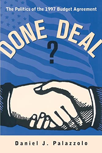 Done Deal?: The Politics of the 1997 Budget Agreement