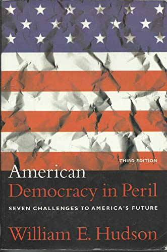 9781889119366: American Democracy in Peril : Seven Challenges to America's Future