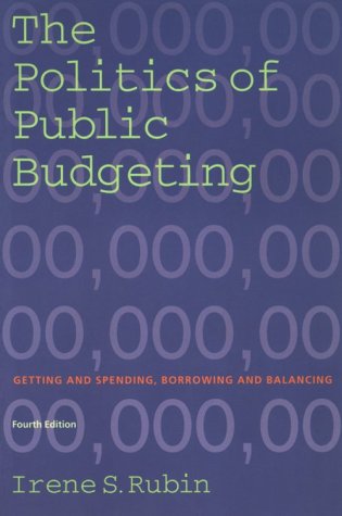 Beispielbild fr The Politics of Public Budgeting: Getting and Spending, Borrowing and Balancing zum Verkauf von ThriftBooks-Atlanta