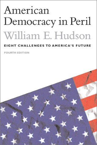 9781889119816: American Democracy in Peril: Eight Challenges to Americas Future