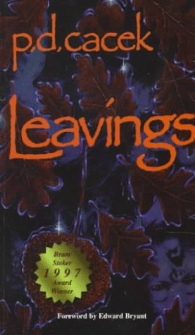 Leavings (9781889120102) by Cacek, P. D.