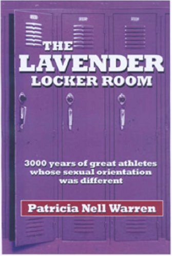 Beispielbild fr The Lavender Locker Room: 300 Years of Great Athletes Whose Sexual Orientation was Different zum Verkauf von Books From California