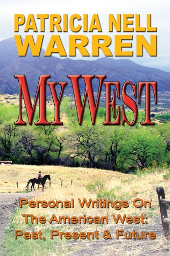 9781889135083: My West: Personal Writings About the American West Past Present and Future