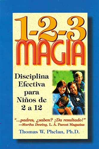 9781889140025: 1-2-3 Magia: Disciplina efectiva para nios de 2 a 12