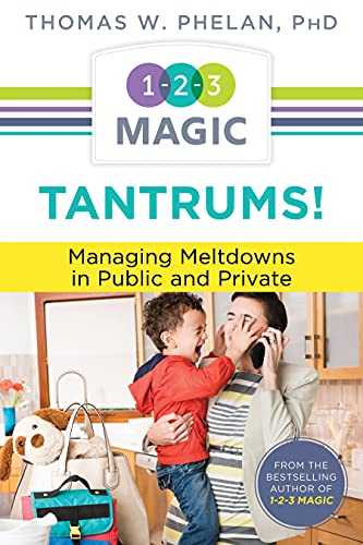 Beispielbild fr Tantrums! (1-2-3 Magic Parenting) zum Verkauf von Wonder Book