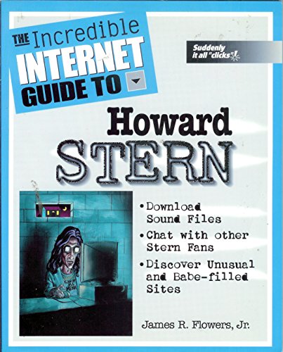 9781889150192: The Incredible Internet Guide to Howard Stern (Incredible Internet Guides)