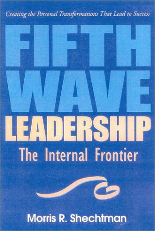 9781889150383: Fifth Wave Leadership: The Internal Frontier