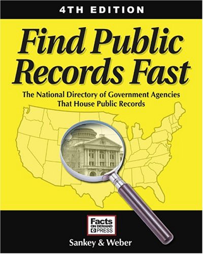 Stock image for Find Public Records Fast : The National Directory of Government Agencies That House Public Records for sale by Better World Books