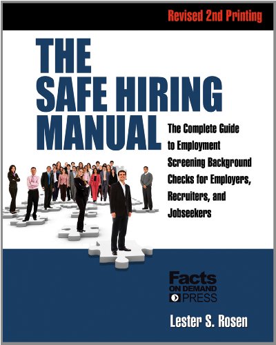 Beispielbild fr The Safe Hiring Manual: The Complete Guide to Employment Screening Background Checks for Employers, Recruiters, and Jobseekers zum Verkauf von SecondSale