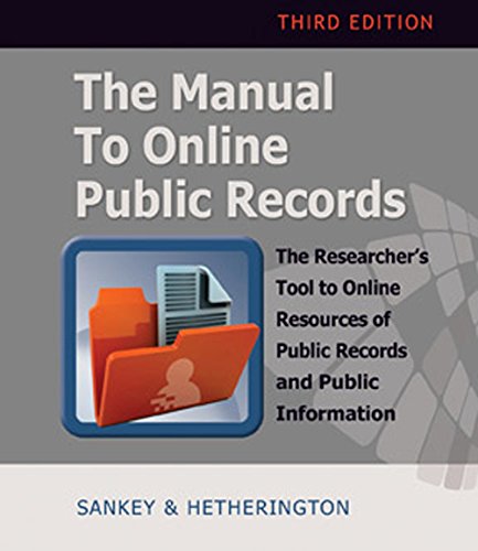 Stock image for The Manual to Online Public Records: The Researcher's Tool to Online Resources of Public Records and Public Information for sale by Wonder Book