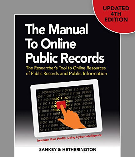 Stock image for The Manual to Online Public Records: The Researcher's Tool to Online Resources of Public Records and Public Information for sale by SecondSale