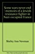9781889159065: Some wars never end : memoirs of a Jewish resistance fighter in Nazi-occupied France