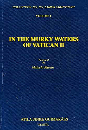 In the Murky Waters of Vatican II: Guimaraes, Atila S.