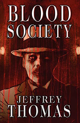 Blood Society (9781889186894) by Thomas, Jeffrey