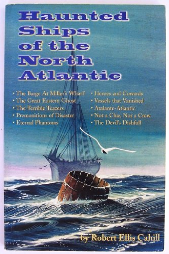 Stock image for Haunted Ships of the North Atlantic - GIFT QUALITY for sale by UHR Books