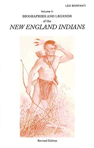 Biographies and Legends of the New England, Volume II (Revised Edition)