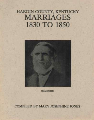 Hardin County, Kentucky Marriages, 1830 to 1850