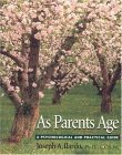 Beispielbild fr As Parents Age : A Psychological and Practical Guide zum Verkauf von Better World Books