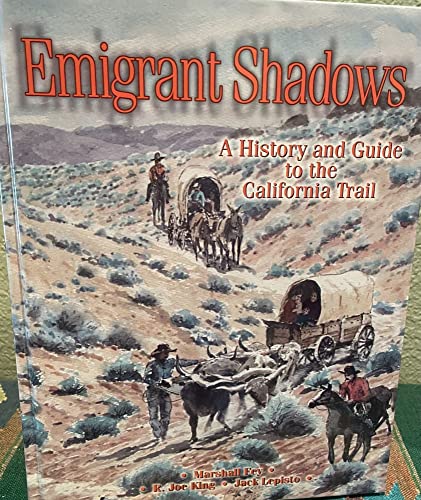 Stock image for Emigrant Trails: The Long Road To California (Emigrant Trails is the 2nd edition of Emigrant Shadows) for sale by Books From California