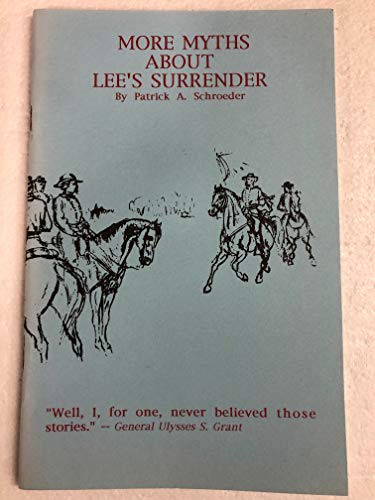 Stock image for More Myths About Lee's Surrender for sale by Wonder Book