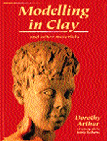 Beispielbild fr Modelling in Clay and other materials zum Verkauf von ThriftBooks-Atlanta