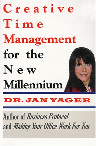 Beispielbild fr Creative Time Management for the New Millennium [Oct 01, 1999] Yager, Jan zum Verkauf von Sperry Books