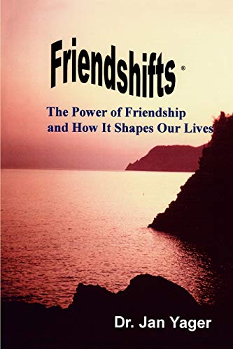 9781889262291: Friendshifts: The Power of Friendship and How It Shapes Our Lives