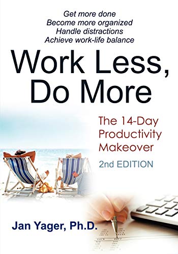 Beispielbild fr Work Less, Do More: The 14-Day Productivity Makeover (2nd Edition) zum Verkauf von ThriftBooks-Atlanta