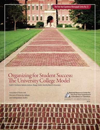 Imagen de archivo de Organizing for Student Success: The University College Model (Volume 53) a la venta por Kennys Bookstore