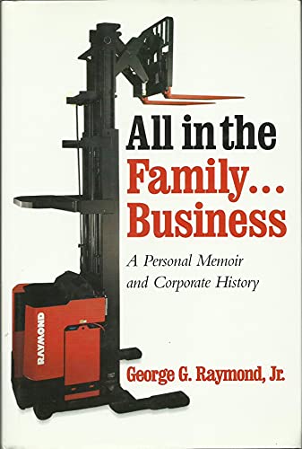 Beispielbild fr All in the Family Business: A Personal Memoir and Corporate History zum Verkauf von Wonder Book