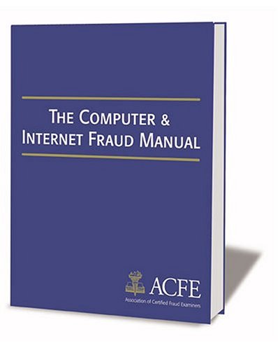 Imagen de archivo de The Computer and Internet Fraud Manual a la venta por ThriftBooks-Atlanta