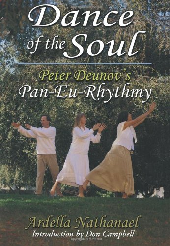 Stock image for Dance of the Soul: Peter Deunov's Pan-Eu-Rhythmy for sale by ThriftBooks-Dallas