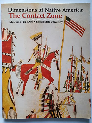 Stock image for Dimensions of Native America: The Contact Zone for sale by Chequamegon Books