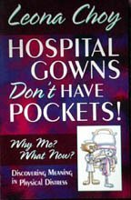 Beispielbild fr Hospital Gowns Don't Have Pockets zum Verkauf von SecondSale