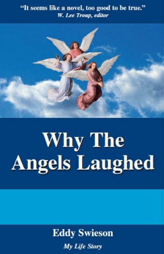 Imagen de archivo de Why the Angels Laughed a la venta por Wonder Book