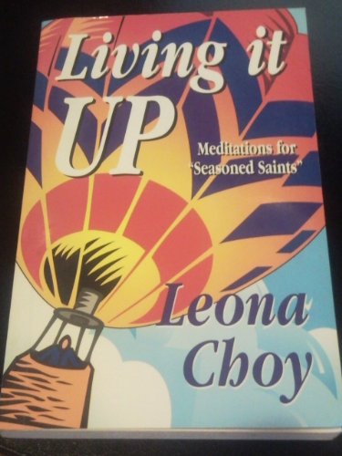 Stock image for Living it Up Meditations for Seasoned Saints for sale by Irish Booksellers
