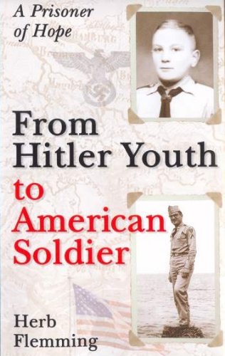 9781889283180: Title: From Hitler Youth to American Soldier