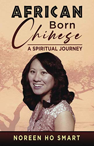 Beispielbild fr African Born Chinese: A Spiritual Journey zum Verkauf von Once Upon A Time Books