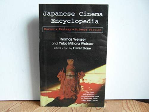 Beispielbild fr Japanese Cinema Encyclopedia: Horror, Fantasy and Science Fiction Films * zum Verkauf von Memories Lost and Found