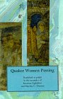 Quaker Women Passing: Deathbed as pulpit in the memoirs of Susanna Lightfoot and Martha C. Thomas (9781889298337) by Lightfoot, Susanna; Rutherford, Anne