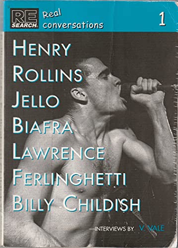 Real Conversations, No.1 (Henry Rollins Jello Biafra Lawrence Ferlinghetti Billy Childish) (9781889307091) by Childish, Billy; Biafra, Jello; Ferlinghetti, Lawrence; Rollins, Henry