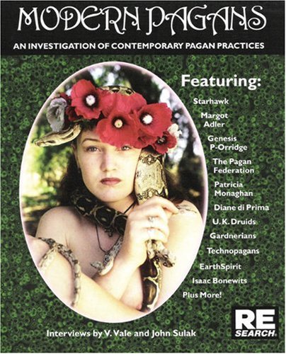 Beispielbild fr Modern Pagans: An Investigation of Contemporary Pagan Practices (Re/Search) zum Verkauf von HPB-Diamond