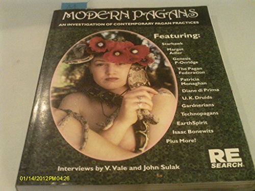 Modern Pagans: An Investigation of Contemporary Pagan Practices (Re/Search) (9781889307107) by John Sulak; V. Vale