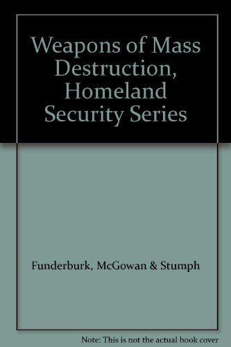 Beispielbild fr Weapons of Mass Destruction, Homeland Security Series zum Verkauf von Bookmans