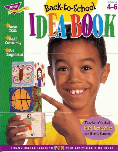 Stock image for Back-to-School Idea Book, Grades 4-6 for sale by Wonder Book